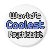 World's Coolest Psychiatrist Magnets