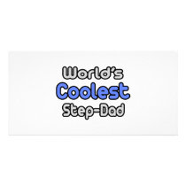 World's Coolest Step-Dad photo cards by Step_Dad_Shirts World's Coolest Step-Dad photo cards
