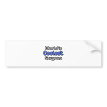 World's Coolest Surgeon bumper stickers by SurgeonShirts World's Coolest Surgeon bumper stickers