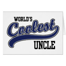 World's Coolest Uncle Greeting Cards