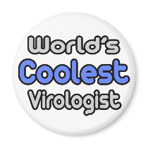 World's Coolest Virologist Refrigerator Magnet