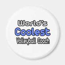 World's Coolest Volleyball Coach Magnet