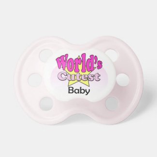 World's Cutest baby (girl) Pacifiers