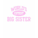 Worlds Cutest Big Sister T-Shirt