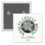 Worlds Cutest Nurse Personalized Button