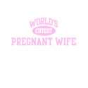 Worlds Cutest Pregnant Wife T-Shirt