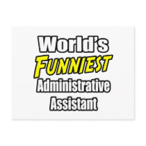 World's Funniest Administrative Assistant Postcard
