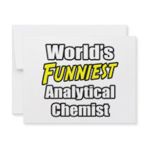 World's Funniest Analytical Chemist invitations by AnalyticalChemists World's Funniest Analytical Chemist invitations