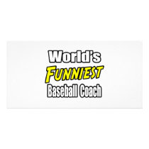 World's Funniest Baseball Coach photo cards by baseballcoachshirts World's Funniest Baseball Coach photo cards