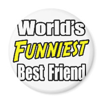 World's Funniest Best Friend Magnets