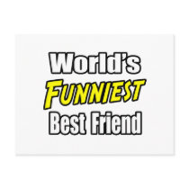 World's Funniest Best Friend Post Card