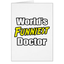 World's Funniest Doctor Greeting Card