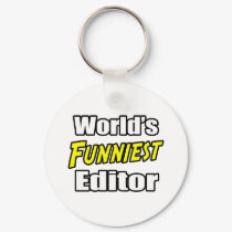World's Funniest Editor keychains