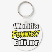 World's Funniest Editor keychains