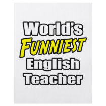 World's Funniest English Teacher flyers by englishteachershirts World's Funniest English Teacher flyers