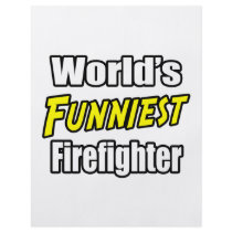 World's Funniest Firefighter flyers