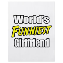 World's Funniest Girlfriend flyers by Girlfriend_Shirts World's Funniest Girlfriend flyers