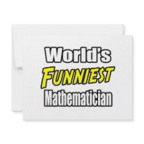 World's Funniest Mathematician invitations by Mathematician_Shirts World's Funniest Mathematician invitations