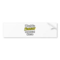 World's Funniest Neonatal Nurse bumper stickers
