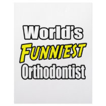 World's Funniest Orthodontist letterhead by Orthodontist_Shirts World's Funniest Orthodontist letterhead