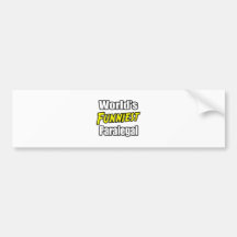 World's Funniest Paralegal Bumper Stickers