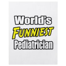 World's Funniest Pediatrician flyers