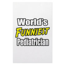 World's Funniest Pediatrician stationery by Pediatrician_Shirts World's Funniest Pediatrician stationery