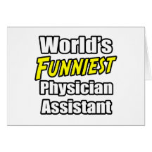 World's Funniest Physician Assistant Cards