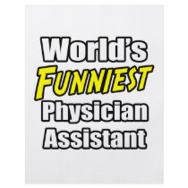 World's Funniest Physician Assistant Flyer
