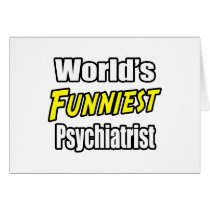 World's Funniest Psychiatrist cards