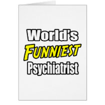World's Funniest Psychiatrist cards