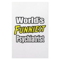 World's Funniest Psychiatrist stationery by Psychiatrist_Shirts World's Funniest Psychiatrist stationery