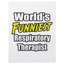World's Funniest Respiratory Therapist Flyers