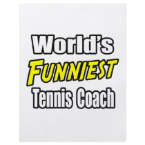 World's Funniest Tennis Coach flyers