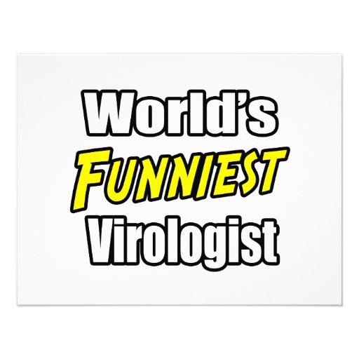 World's Funniest Virologist Custom Announcements