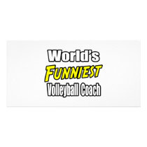 World's Funniest Volleyball Coach Custom Photo Card
