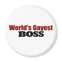 World'S Gayest Boss magnets by worldsfair World'S Gayest Boss magnets