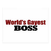 World'S Gayest Boss Post Cards