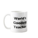 World's Goodest Teacher mugs