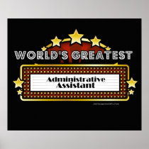 World's Greatest Administrative Assistant Print