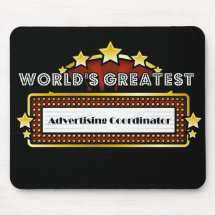 World's Greatest Advertising Coordinator Mouse Pads