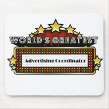 World's Greatest Advertising Coordinator Mousepads