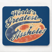 World's Greatest Asshole II Mouse Pads