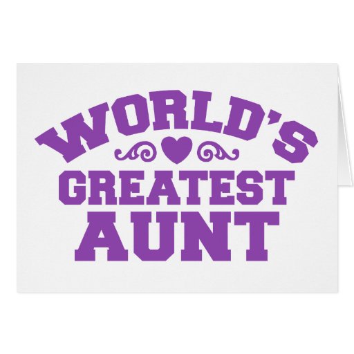 World s Greatest Aunt Card Zazzle World s Greatest Aunt Card Zazzle