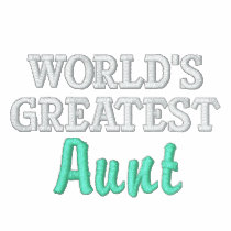 World's Greatest  Aunt embroidered shirts