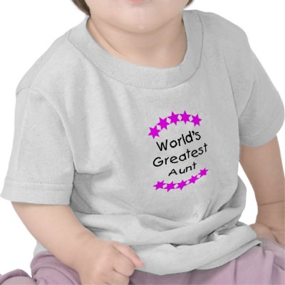 World's Greatest Aunt (pink) Tee Shirt by familyfrenzy