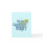 World's Greatest Baby Greeting Card