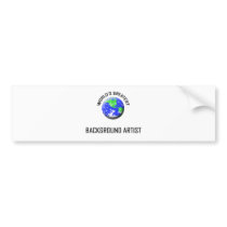 World's Greatest Background Artist bumper stickers