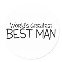 Worlds Greatest Best Man Round Sticker