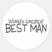 Worlds Greatest Best Man Wedding Round Sticker